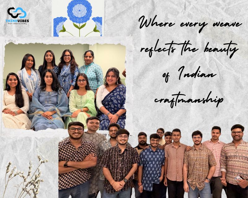 Team Thinkvibes celebrating Indian craftsmanship on Ethnic Day